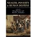 Wealth, Poverty, and Human Destiny