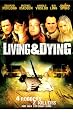 Living & Dying