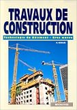 Travaux de construction : technologie du bâtiment gros-oeuvre
