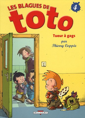 Les Blagues de Toto, Tome 4 : Tueur � gags