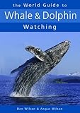 The world guide to whale & dolphin watching
