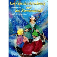 Der Geschichtenk�nig und das Sternenkind