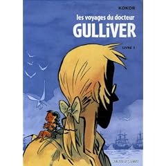 Les voyages du docteur Gulliver, Tome 1 :