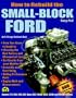 How to Rebuild the Small-Block Ford