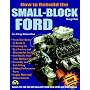 How to Rebuild the Small-Block Ford