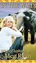 In The Wild - White Elephants With Meg Ryan [VHS] [1998]