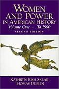 Women and Power in American History, Volume I (2nd Edition) (Women and Power in American History)