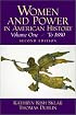 Women and Power in American History, Volume I (2nd Edition) (Women and Power in American History)