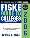 Fiske Guide to Colleges 2006