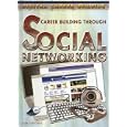 Career Building Through Social Networking (Digital Career Building)