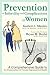 Prevention of Infertility and Complications in Women: A Comprehensive Guide to the Preservation of Female Reproductive Health