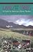Land Above the Trees: A Guide to American Alpine Tundra by Ann Zwinger ISBN 1555661718