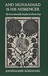 And Muhammad Is His Messenger: The Veneration of the Prophet in Islamic Piety (Studies in Religion)