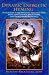 Dynamic Energetic Healing: Integrating Core Shamanic Practices With Energy Psychology Applications And Processwork Principles: Integrating Core Shamanic ... Applications and Processwork Principles