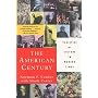 The American Century: Varieties of Culture in Modern Times