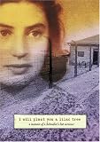 I Will Plant You A Lilac Tree : A Memoir Of A Schindler's List Survivor