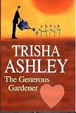The Generous Gardener