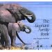 The Elephant Family Book (Animal Family)