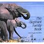 The Elephant Family Book (Animal Family)