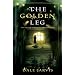 The Golden Leg: And Other Ghostly Campfire Tales