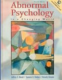Abnormal Psychology in a Changing World (4th Edition)