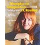 Triumph of the Imagination: The Story of Writer J. K. Rowling (Overcoming Adversity)