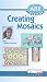 Creating Mosaics [DVD]