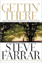 Gettin' There: A Passage Through the Psalms: How a Man Finds His Way on the Trail of Life