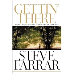 Gettin' There: A Passage Through the Psalms: How a Man Finds His Way on the Trail of Life