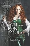 The Girl with the Iron Touch (The Steampunk Chronicles Book 3)