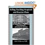 Selling Teaching Hospitals and Practice Plans: George Washington and Georgetown Universities