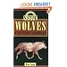 Wolves: A Wildlife Handbook (Johnson Nature)