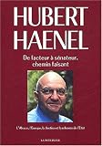De facteur � s�nateur, chemin faisant : L'Alsace, l'Europe, la Justice et la r�forme de l'Etat