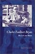 Charles Faulkner Bryan: His Life and Music