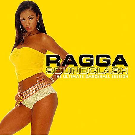 CD-Charts  Search : Ragga Soundclash: the Ultimate Collection