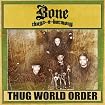 Thug World Order
