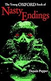The Young Oxford Book of Nasty Endings