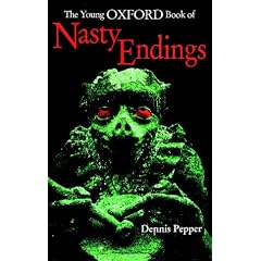 The Young Oxford Book of Nasty Endings