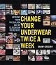 Change Your Underwear Twice a Week: Lessons from the Golden Age of Classroom Filmstrip