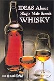 Ideas About Single Malt Scotch Whisky
