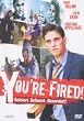 You're Fired