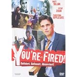 You're Firedvon "Matt Dillon"