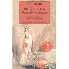 Manger la chair : Trait� sur les animaux