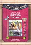 The Life and Times of King Arthur: The Evolution of the Legend (Biography from Ancient Civilizations)