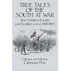True Tales of the South at War: How Soldiers Fought and Families Lived, 1861-1865 (Civil War)
