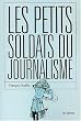 Les Petits Soldats du journalisme