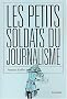 Les Petits Soldats du journalisme