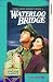 VHS : Waterloo Bridge [1940]