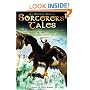 The Mammoth Book of Sorcerers' Tales : The Ultimate Collection of Magical Fantasy from Tom Holt, Ursula K. LeGuin, Michael Moorcock, Peter Crowther, Louise Cooper, and many more