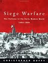 Siege Warfare: The Fortress in the Early Modern World 1494-1660 (Vol 1)